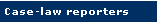 Case-law reporters